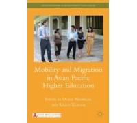 Mobility And Migration In Asian Pacific Higher Education