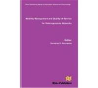 Mobility Management and Quality-Of-Service for Heterogeneous Networks