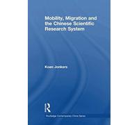 Mobility, Migration And The Chinese Scientific Research System