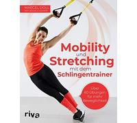 Mobility Und Stretching Mit Dem Schlingentrainer