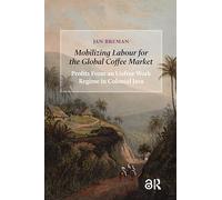 Mobilizing Labour for the Global Coffee Market