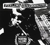 Mobina Galore - Feeling Disconnected [Import]