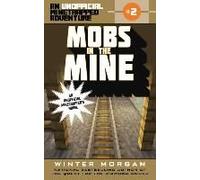 Mobs In The Mine