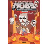 MOBS, La vie secrète des monstres Minecraft - Tome 04 - Frigiel - Glénat - cartonné - Bande dessinée jeunesse