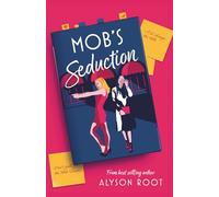 Mob's Seduction