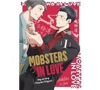 Mobsters in Love 01 by Chiyoko Origami Chiyoko Origami (Auteur)