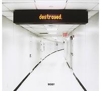 Moby - Destroyed [Import]