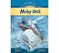 Moby-Dick, Calico Illustrated Classics Herman Melville (Auteur)