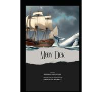 Moby Dick: Classics Reimagined - Modern English Edition