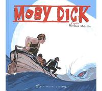 Moby Dick: D'après Herman Melville