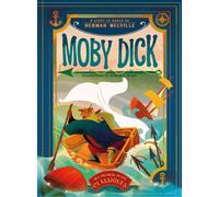 Moby Dick - D'après le roman de Herman Melville - Mes premiers petits classiques - Herman Melville - White Star Kids - cartonné - Contes et légendes jeunesse