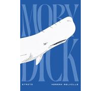 Moby Dick: Edição Especial Ilustrada de Luxo Volume I