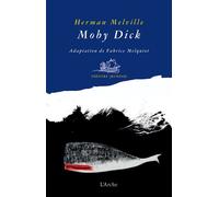 Moby Dick - Herman Melville - Arche - broché - Théâtre jeunesse