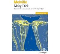 Moby Dick Herman Melville (Auteur), Jean Giono (Préface), Jean Giono (Traduction), Lucien Jacques (Traduction), Joan Smith (Traduction)