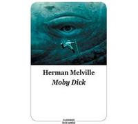 Moby Dick Herman Melville (Auteur), Marie-Hélène Sabard (Traduction)