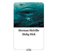 Moby Dick - Herman Melville - Ecole Des Loisirs - broché - Roman adolescent dès 13 ans