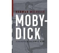 Moby-dick: Illustrated by Rockwell Kent