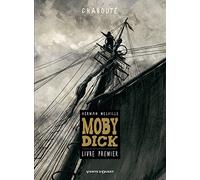 Moby Dick - Livre premier