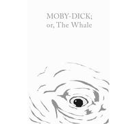 Moby-Dick; or, The Whale