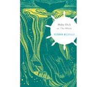 Moby Dick Or, the Whale, Modern Library Classics Herman Melville, Rockwell Kent (Auteur)