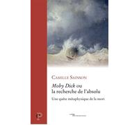 Moby Dick Ou La Recherche De L'absolu - Une Quête Métaphysique De La Mort