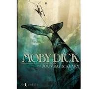 Moby Dick Pierre Alary (Dessinateur), Olivier Jouvray (Auteur)