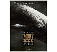 Christophe Chabouté – Moby Dick (Livre second) – Bande dessinée cartonnée – Vents d'Ouest