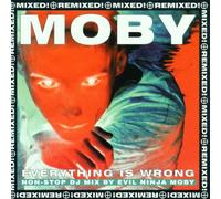 Moby - Everything Is Wrong Mixed Remixed Remixed Mixed