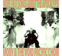 Moby & The Void Pacific Choir More Fast Songs About the Apocalypse (Vinyl)