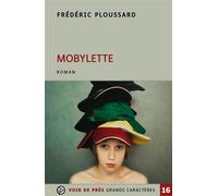 Mobylette Édition en gros caractères - Frédéric Ploussard - Voir De Pres - broché - Roman