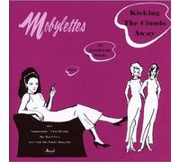 Mobylettes - Kicking the Clouds Away