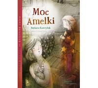 Moc Amelki Barbara Gawryluk (Buch auf Polnisch)