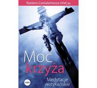 Moc krzyża - Cantalamessa OFMCap Raniero (livre en polonais)