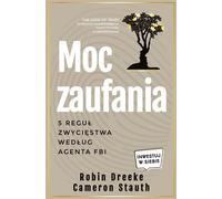 Moc zaufania - Robin Dreeke (livre en polonais)