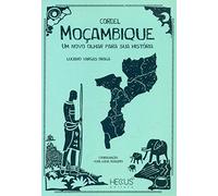 mocambique um novo olhar para a sua historia cor