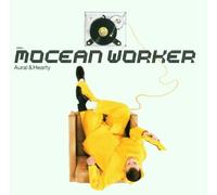 Mocean Worker - Aural & Hearty