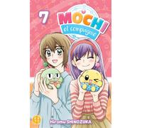 Mochi et compagnie T07 - Hiromu Shinozuka - Nobi Nobi - broché - Manga