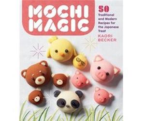Mochi Magic by Kaori Becker Kaori Becker (Auteur)