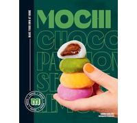 Mochi: Make your own at home! /anglais