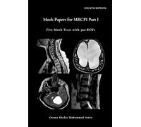 Mock Papers for MRCPI Part I, 4th Edition: Five Mock Tests with 500 BOFs