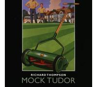 Mock Tudor Import Edition by Thompson, Richard (1999) Audio CD