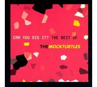 Mock Turtles - Can You Dig It: The Best of [Import]