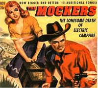 Mockers - The Lonesome Death of Electric Camp