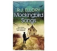 Mockingbird Songs (Paperback) R J Ellory, (Auteur)