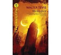 Mockingbird Tevis, Walter (Auteur)