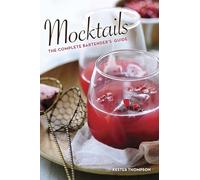 Mocktails: The Complete Bartender's Guide