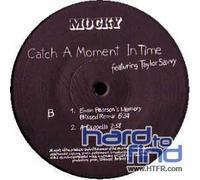 Mocky Ft Taylor Savvy - Catch a Moment in Time [Import]