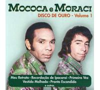 Mococa & Moraci - Disco De Ouro 1