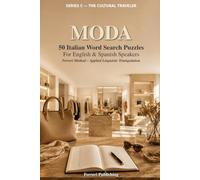 Moda: 50 Italian Word Search Puzzles for English and Spanish Speakers - Ferreri Method, Applied Linguistic Triangulation