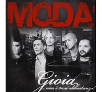 Moda' - Gioia.Non E' Mai Abbastanza (2 Inediti) [Import]